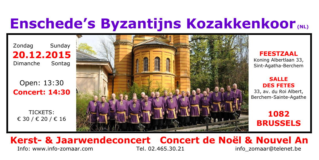 Affiche. Enschede|s Byzantijns Kozakkenkoor (NL). Kerst- & Jaarwendeconcert. Concert de Noël & Nouvel An. 2015-12-20